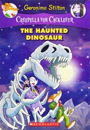 The Haunted Dinosaur (Geronimo Stilton)