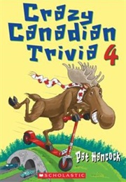 Crazy Canadian Trivia 4 (Pat Hancock)