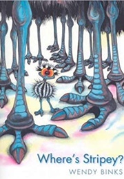 Where's Stripey? (Wendy Binks)