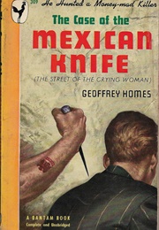 The Case of the Mexican Knife (Geoffrey Home)