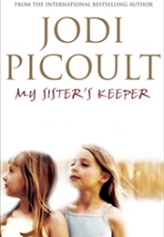 My Sister's Keeper (Jodi Picoult)