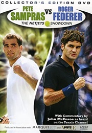 The Netjets Showdown: Pete Sampras vs. Roger Federer (2008)