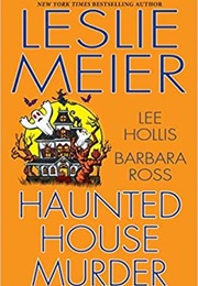 Haunted House Murder (Leslie Meier)