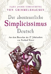 Der Abenteuerliche Simplicissimus Deutsch (Hans Jakob Christoffel Von Grimmelshausen)