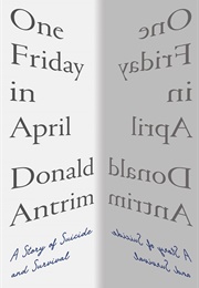 One Friday in April (Donald Antrim)