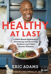 Healthy at Last (Eric Adams)