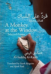 A Monkey at the Window (Al-Saddiq Al-Raddi)