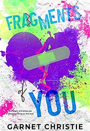 Fragments of You (Garnet Christie)