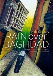 Rain Over Baghdad (Hala El Badry)