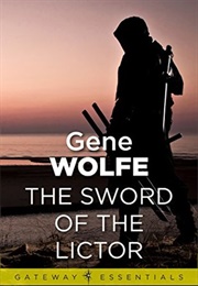 The Sword of the Lictor (Gene Wolfe)