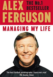Managing My Life (Alex Ferguson)