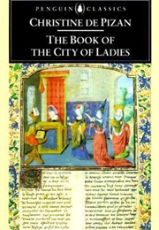 The Book of the City of Ladies (Christine De Pizan)