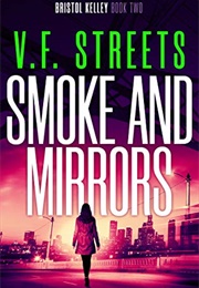 Smoke and Mirrors (V.F. Streets)
