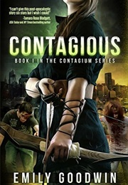 Contagious (Emily Goodwin)
