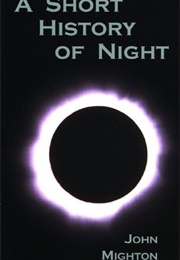 A Short History of Night (John Mighton)