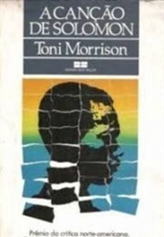 A Canção De Solomon (Toni Morrison)