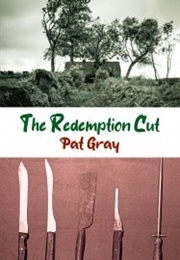 The Redemption Cut (Pat Gray)