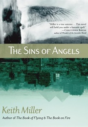 The Sins of Angels (Keith Miller)