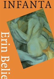 Infanta (Erin Belieu)