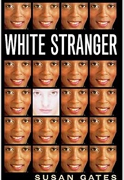 White Stranger (Susan Gates)