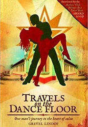 Travels on the Dance Floor (Grevel Lindop)