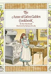 Anne of Green Gables Cookbook (MacDonald, Kate)