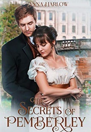The Secrets of Pemberley (Anna Harlow)