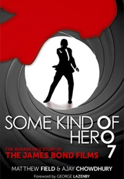Some Kind of Hero (Matthew Field & Ajay Chowdhury)