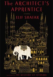 The Architect's Apprentice (Elif Shafak)
