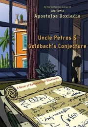 Uncle Petros and Goldbach's Conjecture (Apostolos Doxiadis)