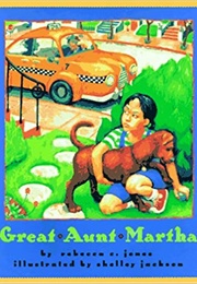 Great Aunt Martha (Jones, Rebecca C)