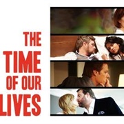 The Time of Our Lives