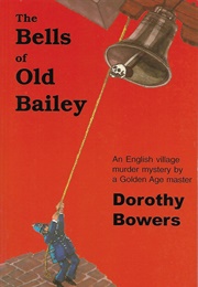 The Bells of Old Bailey (Dorothy Bowers)