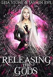 Releasing the Gods (Jaymin Eve, Leia Stone)