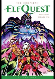 The Complete Elfquest Volume Four (Wendy Pini & Richard Pini)