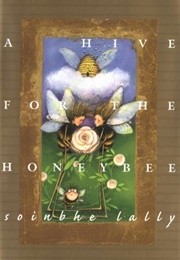 A Hive for the Honeybee (Soinbhe Lally)