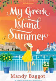 My Greek Island Summer (Mandy Baggot)