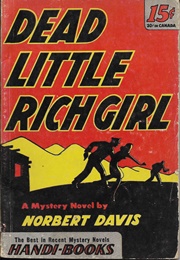 Dead Little Rich Girl (The Mouse in the Mountain) (Norbert Davis)