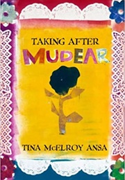 Taking After Mudear (Tina McElroy Ansa)