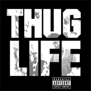 Thug Life: Volume 1 (2Pac & Thug Life, 1994)