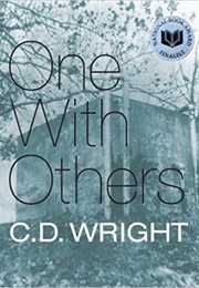 One With Others (C.D. Wright)