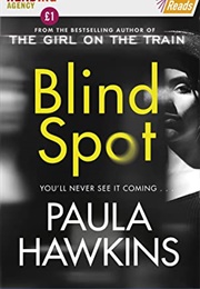 Blind Spot (Paula Hawkins)