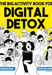 The Big Activity Book for Digital Detox (Jordan Reid)
