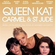 Queen Kat, Carmel and St. Jude Get a Life