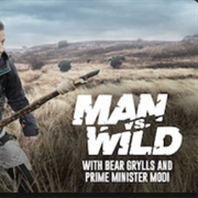 Man vs. Wild With Bear Grills and Prime Minister Modi