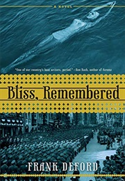 Bliss, Remembered (Frank Deford)