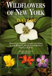 Wildflowers of New York (William and Valerie Chapman)