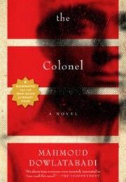 The Colonel (Mahmoud Dowlatabadi)