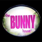 The Girls Next Door: The Bunny House