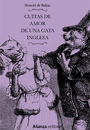 Cuitas De Amor De Una Gata Inglesas / Cuitas De Amor De Una Gata Francesa (Honoré De Balzac / J. Stahl)